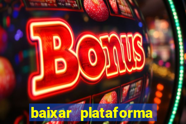 baixar plataforma 234 vip